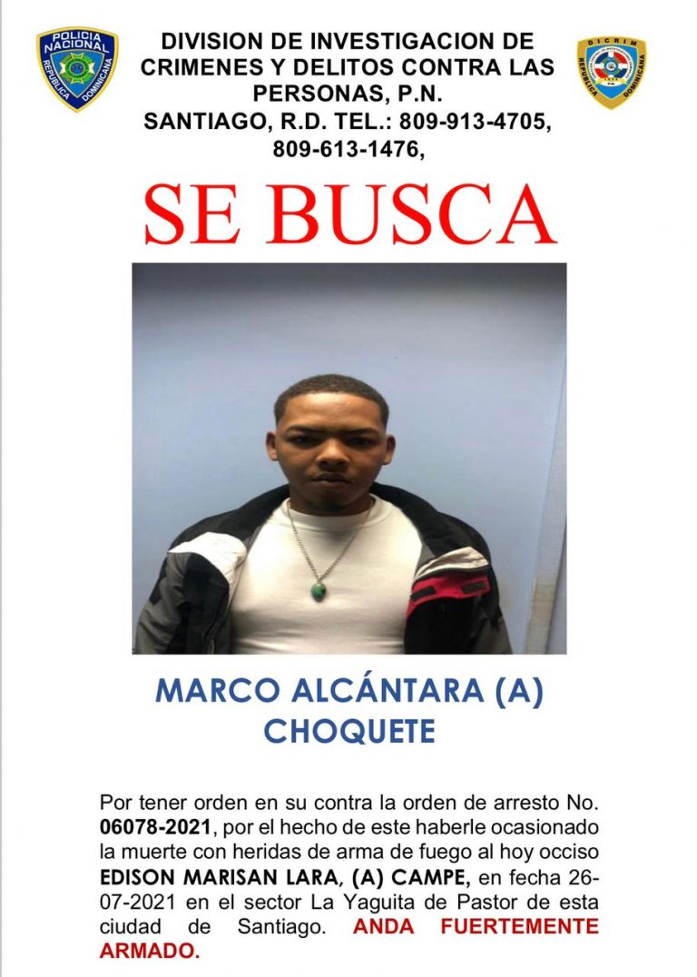 PN, persigue activamente a Marcos Alcántara (Choquete) por haber participado en la muerte de Edison Marizan Lara, (Campe).